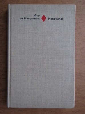 Guy de Maupassant - Mont-Oriol foto