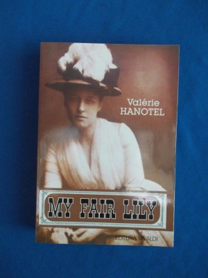 VALERIE HANOTEL - MY FAIR LILY , 2004 foto