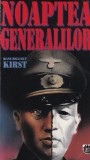 Noaptea Generalilor - Hans Hellmut Kirst, Rao, Roman, Fictiune Istorică, Limba Romana, Coperta Brosata