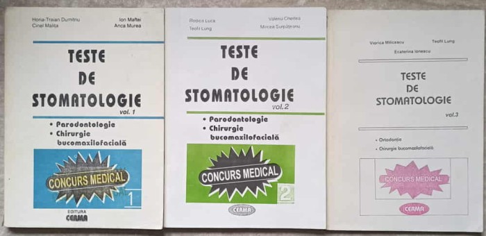 TESTE DE STOMATOLOGIE VOL.1-3-H.T. DUMITRIU, C. MALITA, I. MAFTEI, A. MUREA, R. LUCA, T. LUNG, V. CHERLEA, -237438