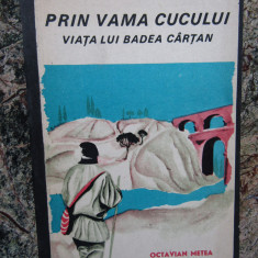Octavian Metea - Prin vama cucului, Viata lui Badea Cartan (1968)