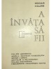 Edgar Faure - A invata sa fii (Editia: 1974)