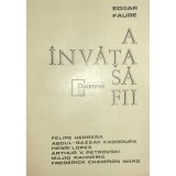 Edgar Faure - A invata sa fii (Editia: 1974)