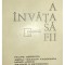 Edgar Faure - A invata sa fii (Editia: 1974)