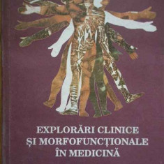 Explorari Clinice Si Morfofunctionale In Medicina - Sub Redactia Florea Marin ,283024