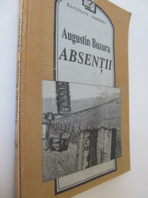 Absentii - Augustin Buzura foto