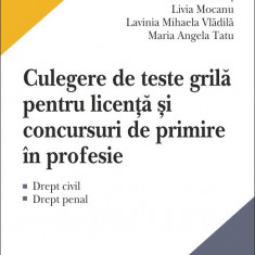 Culegere cu teste grila pentru licenta si concursuri de primire in profesie | Ilioara Genoiu, Cristian Mares, Livia Mocanu