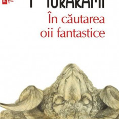 În căutarea oii fantastice - Paperback brosat - Haruki Murakami - Polirom