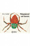 Paianjenul cel harnic - Eric Carle