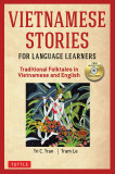 Bilingual book vietnamese-english - Vietnamese Stories for Language Learners | Tri C. Tran, Tram Le, Tuttle Publishing