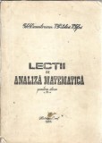 Cumpara ieftin Lectii de analiza matematica pentru clasa a XI-a (Curs litografiat, Piatra Neamt, 1986) - Gh. Dumitreasa, V. Postolica, V. Tifui