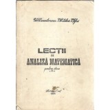 Lectii de analiza matematica pentru clasa a XI-a (Curs litografiat, Piatra Neamt, 1986) - Gh. Dumitreasa, V. Postolica, V. Tifui
