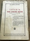 U. CRT Interbelica - Ortodoxie - Istoria vechii literaturi Crestine - 1935 iasi