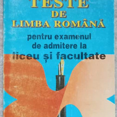 TESTE DE LIMBA ROMANA PENTRU EXAMENUL DE ADMITERE LA LICEU SI FACULTATE-MARINA RADULESCU