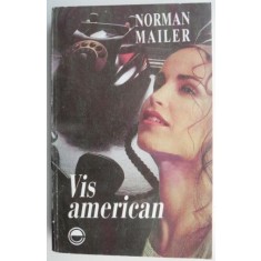 Vis american &ndash; Norman Mailer