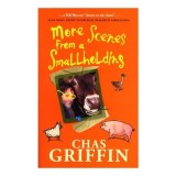 More Scenes from a Smallholding