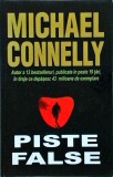 Michael Connelly - Piste False, Thriller Politist, Editura Orizonturi, 1997, Romana, Stare Buna