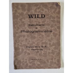 WILD , INSTRUMENTS DE PHOTOGRAMMETRIE , BROSURA DE PREZENTARE , INTERBELICA