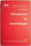 Introducere in Juventologie &ndash; Fred Mahler