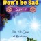 Don&#039;t Be Sad