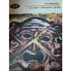 SCRIERI DESPRE ARTA-ROUSSEAU,BUC.1981