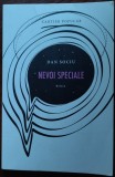 DAN SOCIU - NEVOI SPECIALE (ROMAN) [editia a II-a, 2019 / cu postfata autorului]