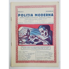 POLITIA MODERNA , REVISTA LUNARA DE SPECIALITATE , LITERATURA SI STIINTA , ANUL V , NR.55, SEPTEMBRIE , 1930