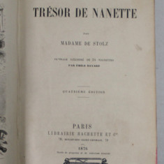 LE TRESOR DE NANETTE par MADAME DE STOLZ , 24 vignettes par EMILE BAYARD , 1876