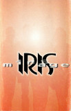 Casetă audio Iris - Mirage, originală, Casete audio