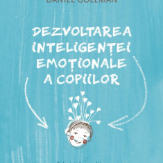 Dezvoltarea inteligentei emotionale a copiilor | Linda Lantieri