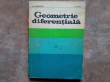 Geometrie Diferentiala - Gh. Gheorghiev V. Oproiu, 1977