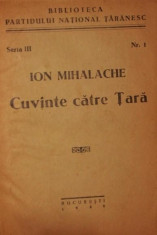 ION MIHALACHE, CUVINTE CATRE TARA, 1946 foto