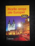 COSMIN VOICU - MARILE ORASE ALE EUROPEI