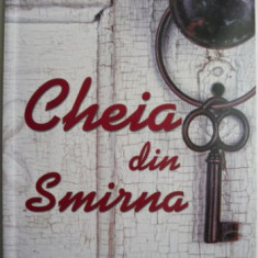 Cheia din Smirna – Tatiana Salem Levy