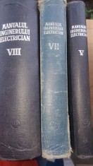 Manualul inginerului electrician vol 5,7,8