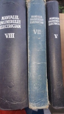 Manualul inginerului electrician vol 5,7,8 foto