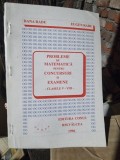 Probleme de matematica pentru concursuri si examene clasele V-VIII - Dana Radu