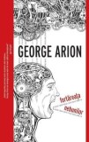 Fortareata nebunilor/George Arion
