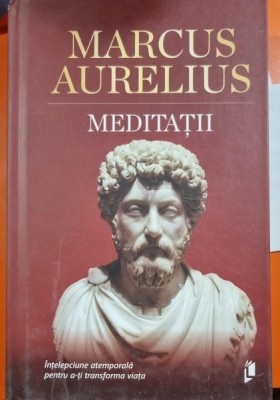Meditatii - Marcus Aurelius foto