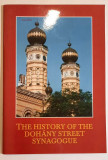 The History of the Dohany Street Synagogue. A Dohany utcai zsinagoga tortenete