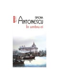 In umbra ei, Simona Antonescu