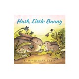 Hush, Little Bunny Board Book