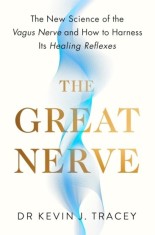 The Great Nerve : The New Science of the Vagus Nerve and How to Harness Its Healing Reflexes, SAS Gardners EU
