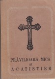 AS - EFTIMIE EPISCOP AL ROMANULUI SI HUSILOR - PRAVILIOARA MICA SI ACATISTIER