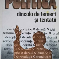 POLITICA DINCOLO DE TEMERI SI TENTATII-TERENTE ROBERT