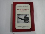 NICOLAE IORGA A BIOGRAPHY - Nicholas M.Nagy-Talavera -1998