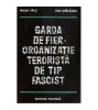 Mihai Fatu, Ion Spalatelu - Garda de fier - Organizatie terorista de