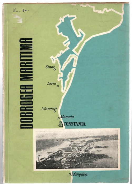 Dobrogea maritima - A. Dumitru/ G. Cucu - Ed. St. naturale si Geografie RSR 1966