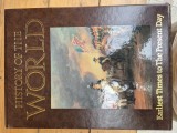 HISTORY OF THE WORLD Earliest Times to The Present Day