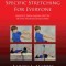 Specific Stretching for Everyone